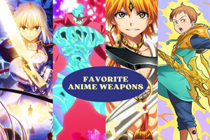 Favorite Anime Weapons