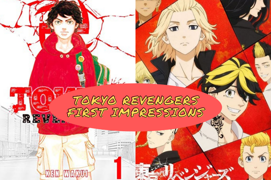 Tokyo Revengers First Impressions